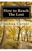How to Reach The Lost