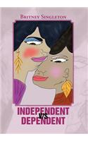 Independent V/S Dependent