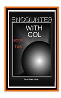 Encounter With Col
