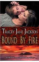 Bound by Fire