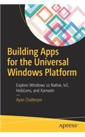 Building Apps for the Universal Windows Platform