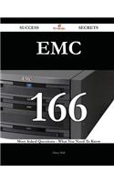 EMC 166 Success Secrets - 166 Most Asked Questions on EMC - What You Need to Know