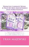 Princess Larina's Wish