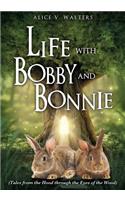 Life with Bobby and Bonnie