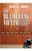 Blameless Victim: Our Ten-Year Legal Battle against Zurich American Insurance and American International Group
