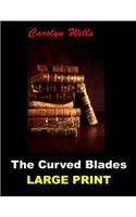 The Curved Blades