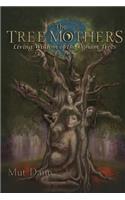 The Tree Mothers