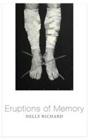 Eruptions of Memory