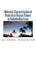 Molecular Characterization of Prolactin in Ovarian Tumors by Radiobinding Assay