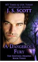 Dangerous Fury (The Sentinel Demons Book 3)