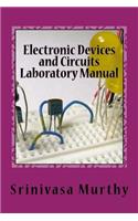 Electronic Devices and Circuits Laboratory Manual