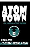 Atom Town Book 1