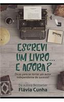 Escrevi Um Livro... E Agora?