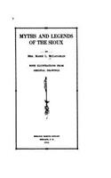 Myths and Legends of the Sioux