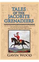 Tales of the Jacobite Grenadiers
