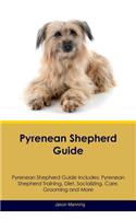 Pyrenean Shepherd Guide Pyrenean Shepherd Guide Includes: Pyrenean Shepherd Training, Diet, Socializing, Care, Grooming, Breeding and More