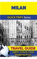 Milan Travel Guide (Quick Trips Series)