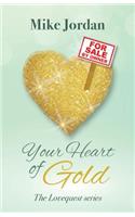 Your Heart of Gold