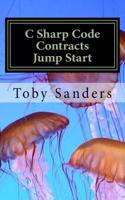 C Sharp Code Contracts Jump Start: (English)