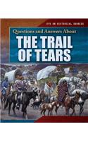 Questions and Answers about the Trail of Tears: (Eye on Historical Sources)