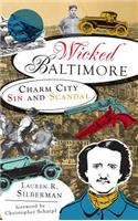 Wicked Baltimore
