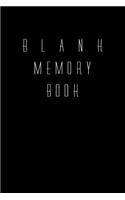 Blank Memory Book: Lined Notebook Journal To Write In
