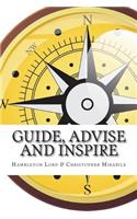 Guide, Advise and Inspire