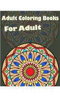 Adult coloring books: For Adult: Mandalas for Stress relief