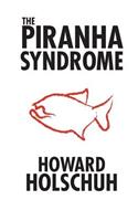 Piranha Syndrome