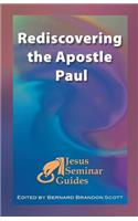 Rediscovering the Apostle Paul