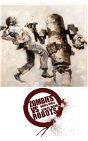 Complete Zombies vs. Robots