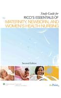 Essentials of Maternity, Newborn, and Women's Health Nursing