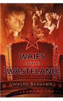 Waifs of the Wasteland