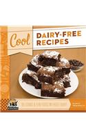 Cool Dairy-Free Recipes: Delicious & Fun Foods Without Dairy