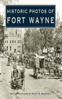 Historic Photos of Fort Wayne