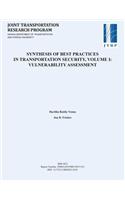 Synthesis of Best Practices for Transportation Security, Volume I: Vulnerability Assessment