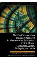 First Sourcebook on Asian Research in Mathematics Education