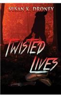 Twisted Lives