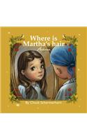 Where Is Martha's Hair?