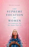 Supreme Vocation of Women