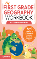 My First Grade Geography Workbook