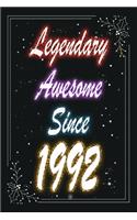 Legendary Awesome Since 1992 Notebook Birthday Gift: Lined Notebook / Journal Gift, 120 Pages, 6x9, Soft Cover, Matte Finish