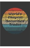 World's Okayest Securities Trader Notebook