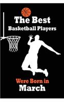 The best basketball players were born in March Journal