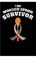 The Wooden Spoon Survivor: Notebook 6x9 (A5) Dot Grid for Adults and Teens Thinking: I Survived The Wooden Spoon I 120 pages I Gift