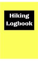 Hiking Logbook: Hiking Journal With Prompts To Write In, Trail Log Book, Hiker's Journal, Hiking Journal, Hiking Log Book, Hiking Gifts, 6" x 9" Travel Size