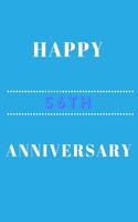 Happy 56th Anniversary: Funny 56th happy anniversary Birthday Gift Journal / Notebook / Diary Quote (6 x 9 - 110 Blank Lined Pages)
