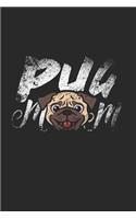 Pug Mom Notebook: Diary Journal, Sketchbook 6x9 inches with 120 Blank Pages For Drawing, Notes, Sketches