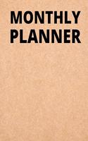 Monthly Planner: Undated Blank Daily Weekly Monthly Planner, Paper Pages Notebook Kraft