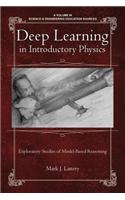 Deep Learning in Introductory Physics